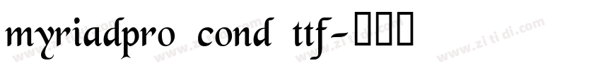myriadpro cond ttf字体转换